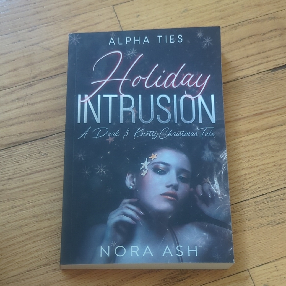 Holiday Intrusion By Nora Ash